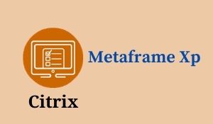 Citrix Metaframe XP Training
